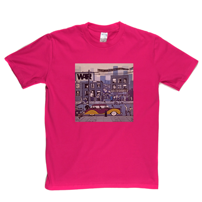 War The World Is A Ghetto T-Shirt