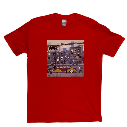 War The World Is A Ghetto T-Shirt