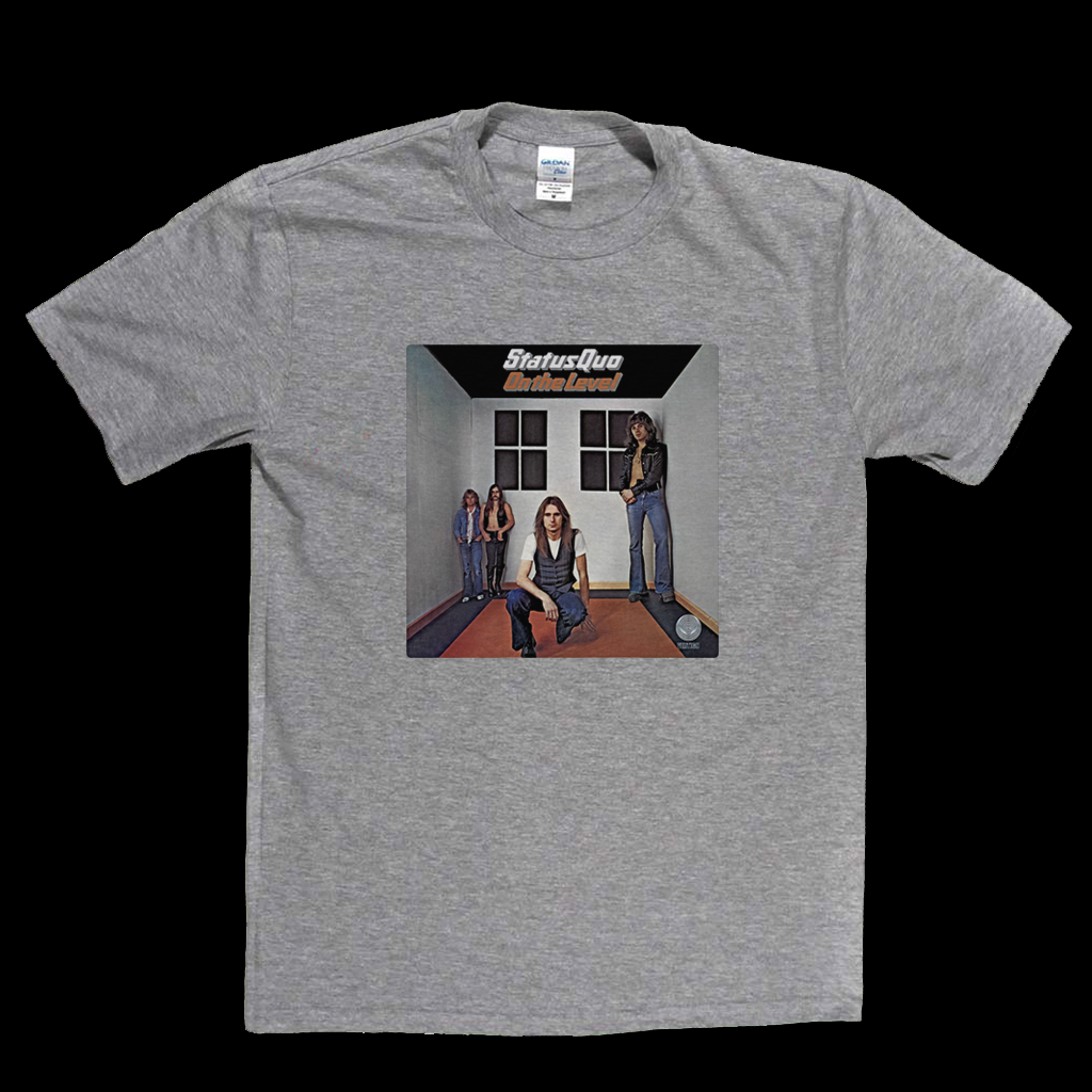 Status Quo On The Level T-Shirt