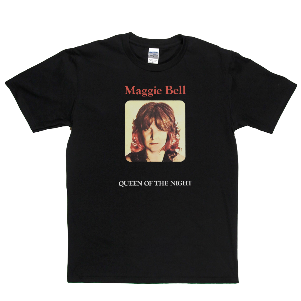 Maggie Bell Queen Of The Night T-Shirt