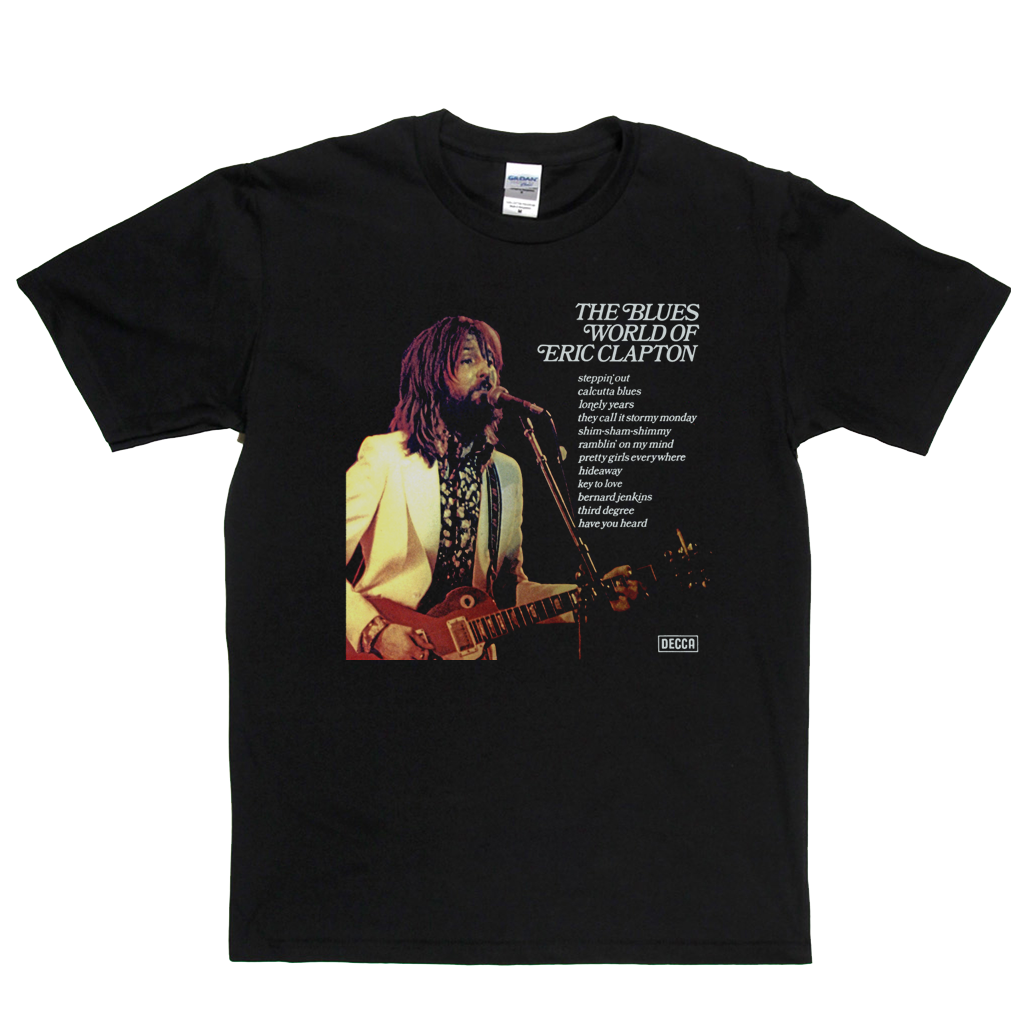 Eric Clapton The Blues World Of T-Shirt