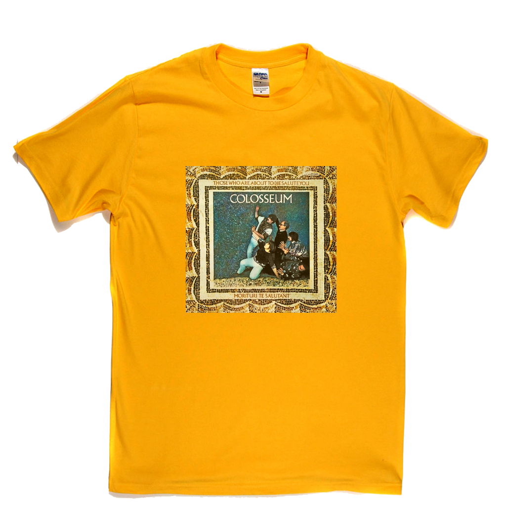 Colosseum For Those About To Die T-Shirt
