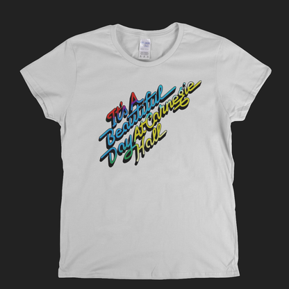 Its A Beautiful Day At Carnegie Hall Womens T-Shirt