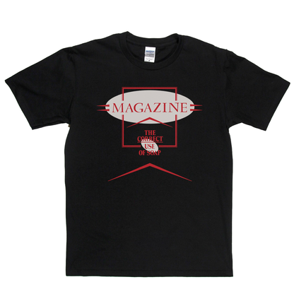 Magazine The Correct Use Of Soap T-Shirt