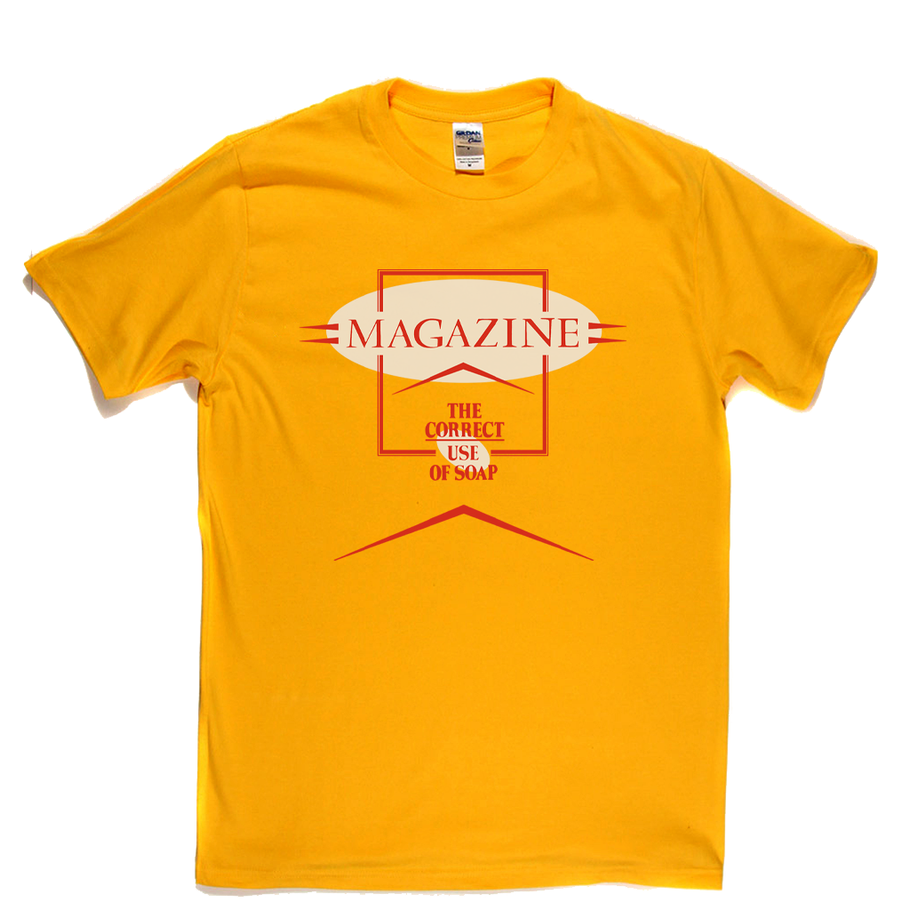 Magazine The Correct Use Of Soap T-Shirt