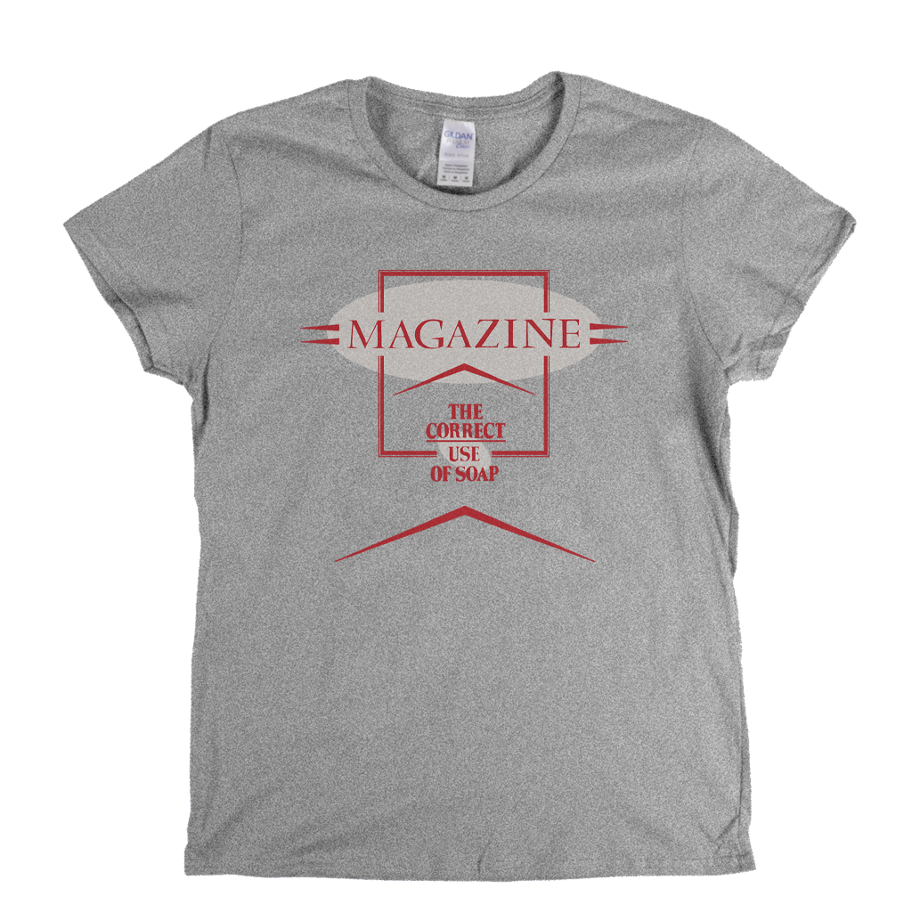 Magazine The Correct Use Of Soap Womens T-Shirt