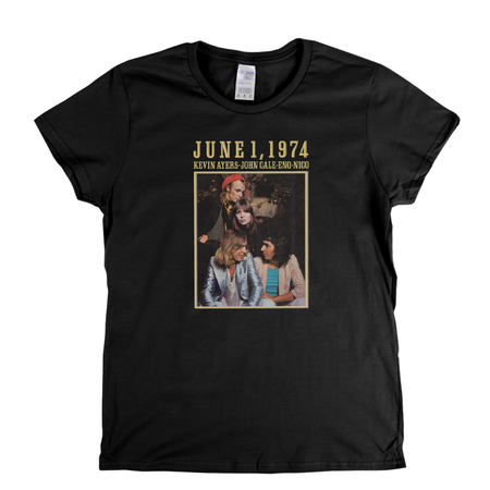 Kevin Ayers John Cale Eno Nico June 1 1974 Womens T-Shirt