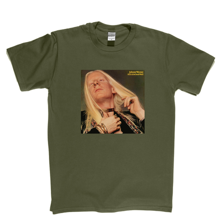 Johnny Winter Still Alive And Well T-Shirt
