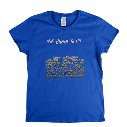 Nice Enough To Eat Compilation Womens T-Shirt