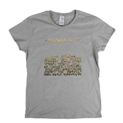 Nice Enough To Eat Compilation Womens T-Shirt