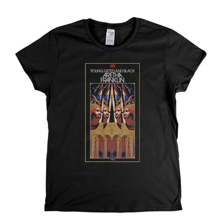 Aretha Young Gifted And Black Womens T-Shirt