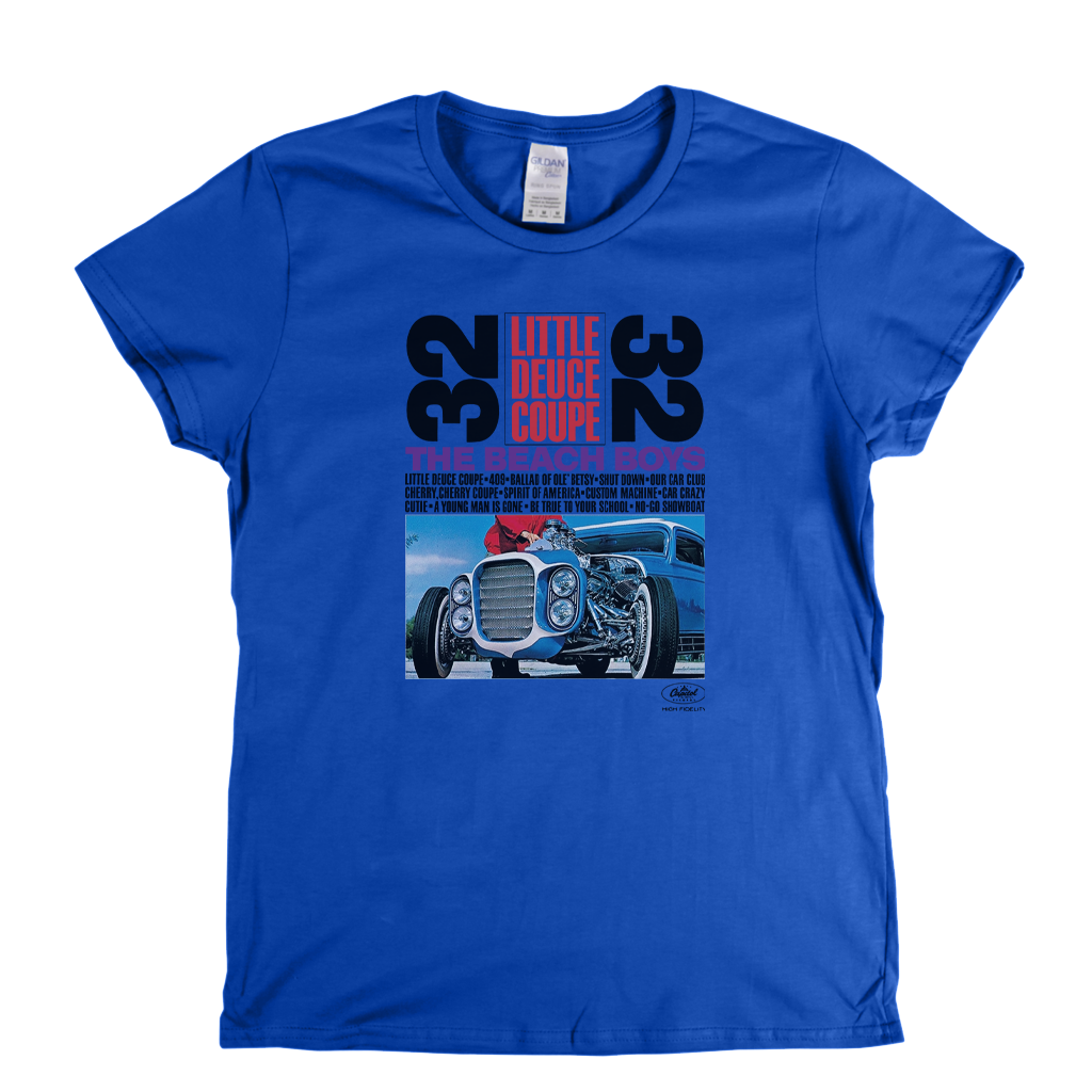 Beach Boys Little Deuce Coupe Womens T-Shirt
