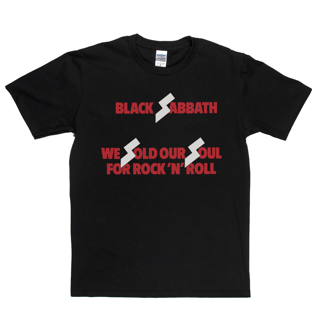 Black Sabbath We Sold Our Souls For Rock N Roll T-Shirt