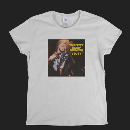 Tom Petty And The Heartbreakers Live Womens T-Shirt
