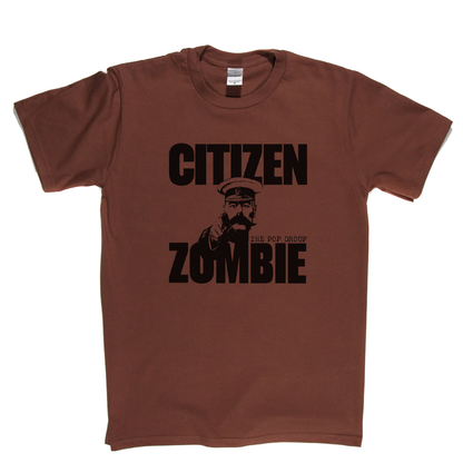 The Pop Group - Citizen Zombie T-Shirt