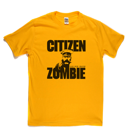 The Pop Group - Citizen Zombie T-Shirt