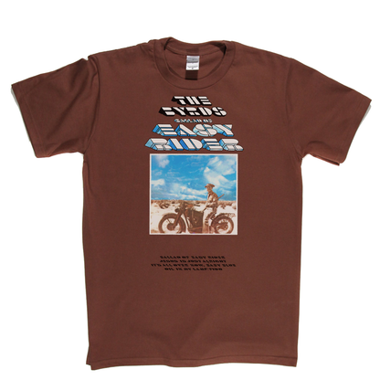 The Byrds Ballad Of Easy Rider T-Shirt