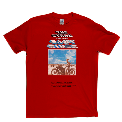 The Byrds Ballad Of Easy Rider T-Shirt