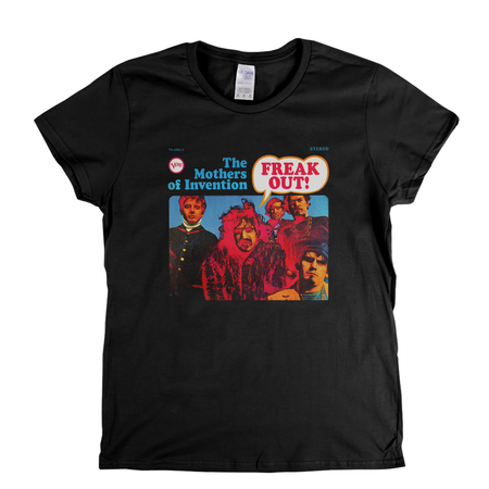 The Mothers Of Invention Freak Out Womens T-Shirt