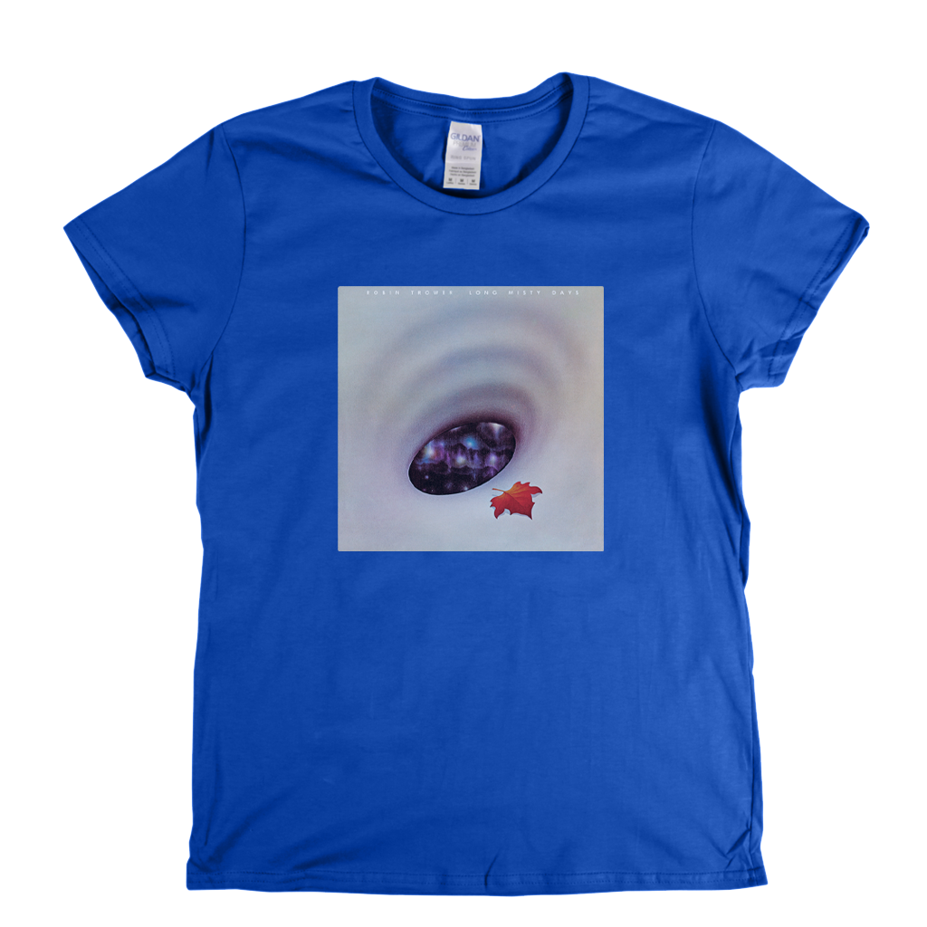 Robin Trower Long Misty Days Womens T-Shirt
