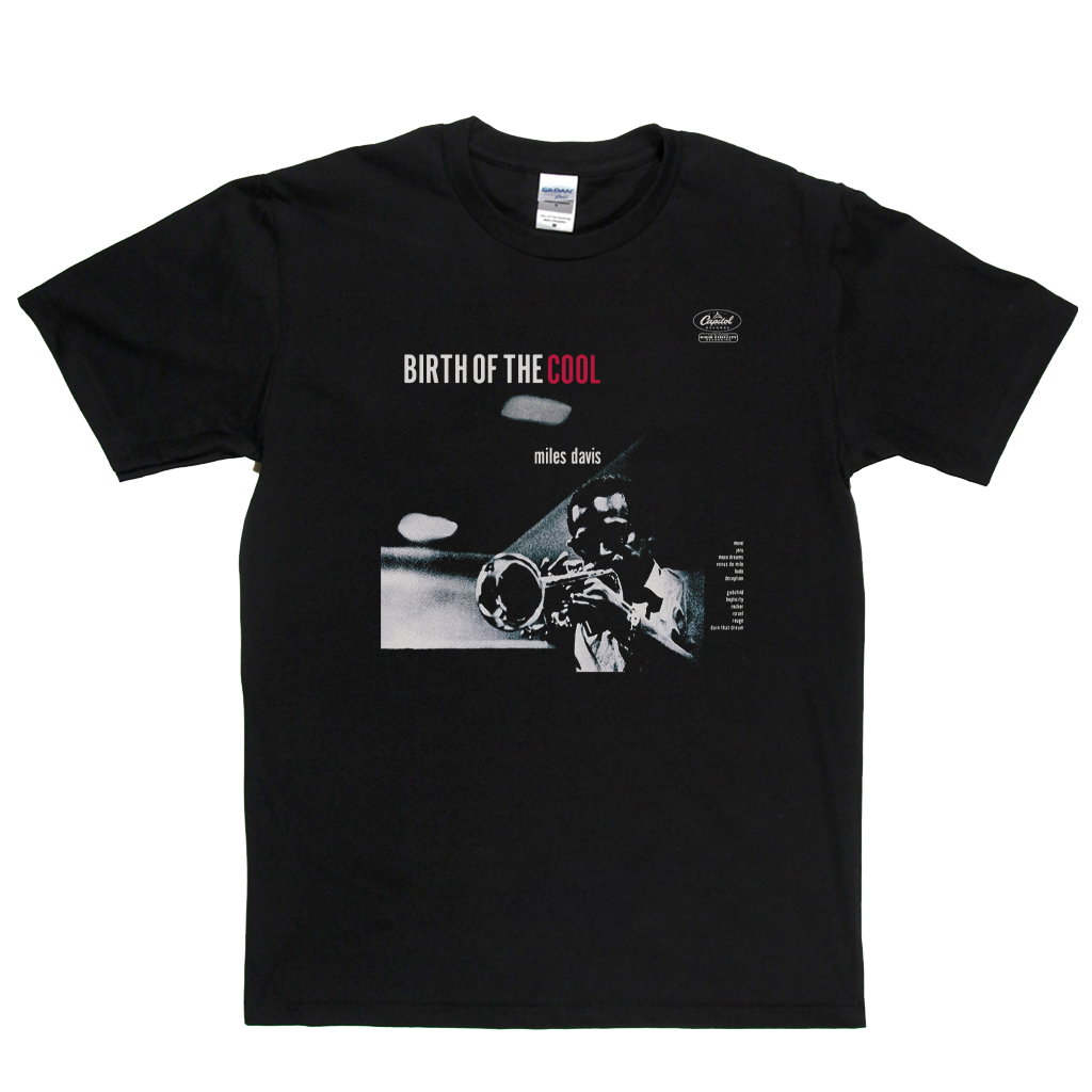 Miles Davis Birth Of The Cool T-Shirt