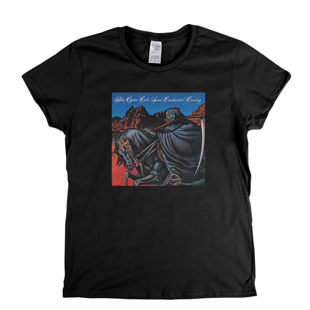 Blue Oyster Cult Some Enchanted Evening Womens T-Shirt