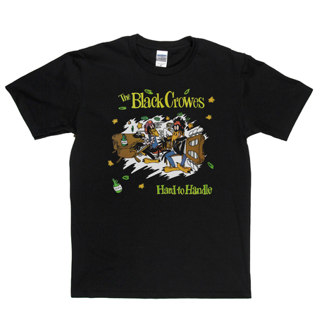 The Black Crowes Hard To Handle T-Shirt