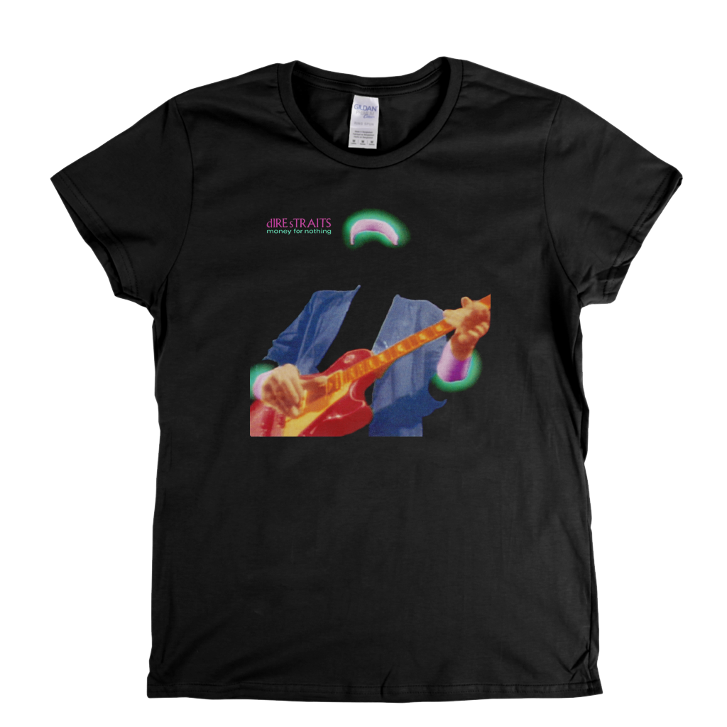 Dire Straits Money For Nothing Womens T-Shirt