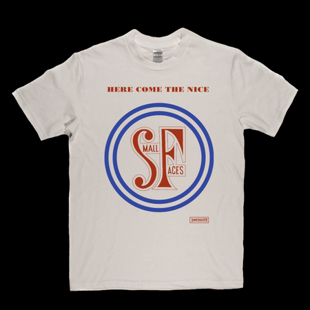 Small Faces - Here Come The Nice T-Shirt