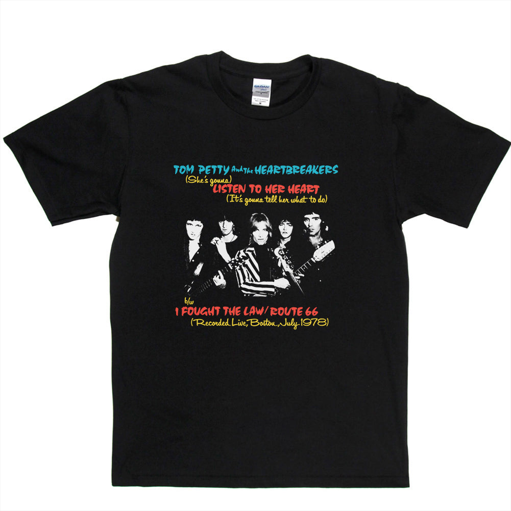 Tom Petty & the Heartbreakers Listen To Her Heart 12" Single T-shirt