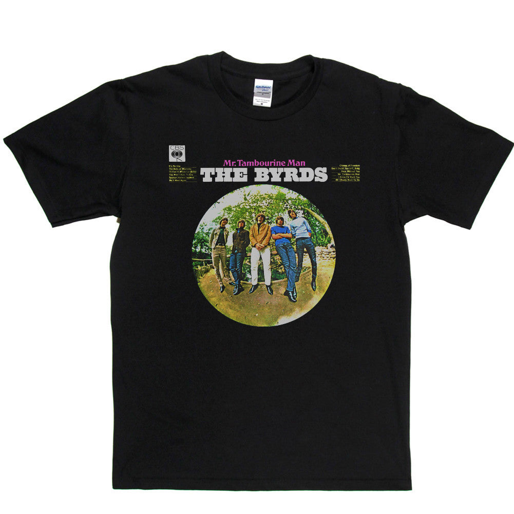 The Byrds - Mr Tambourine Man Album Cover T Shirt