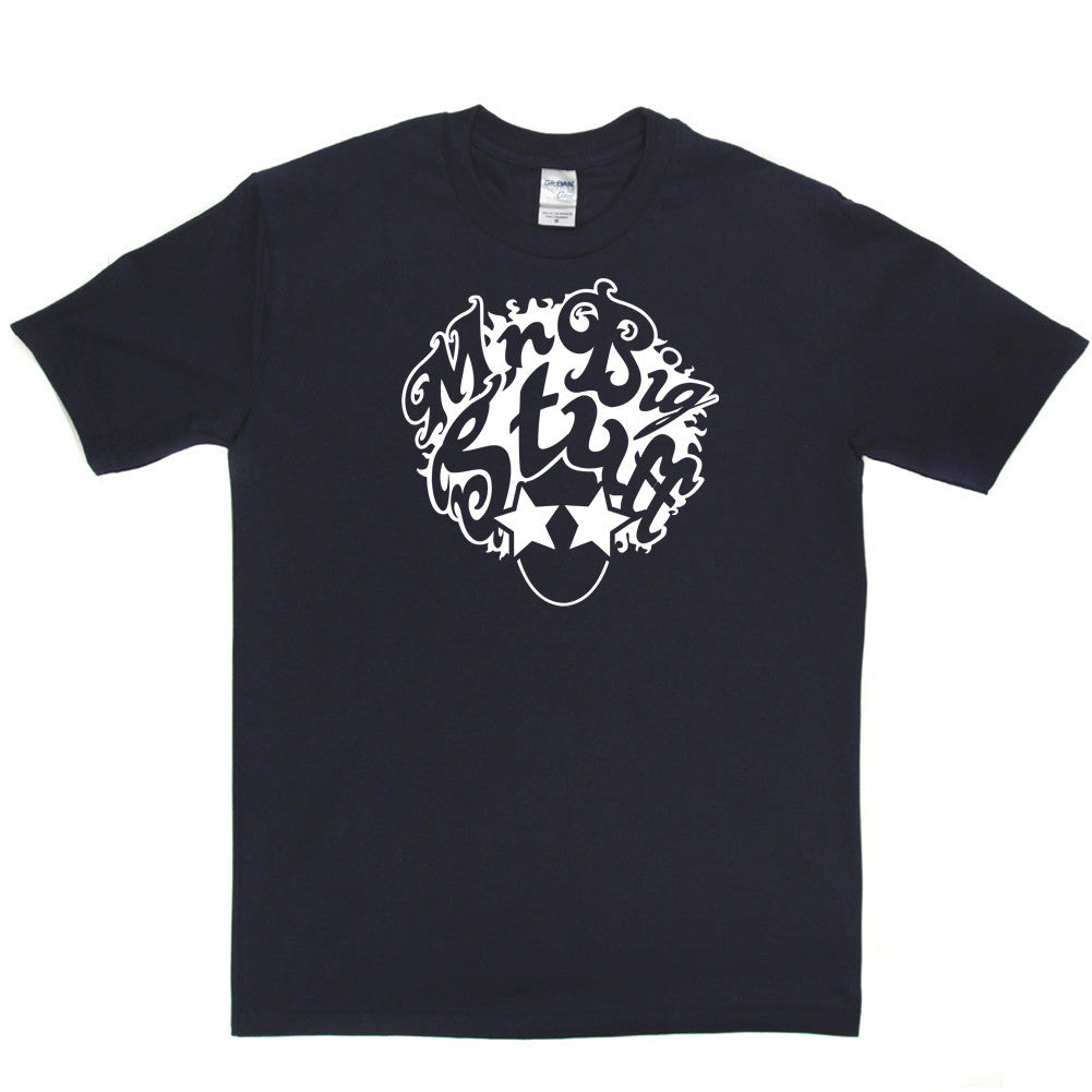 Mr Big Stuff T Shirt