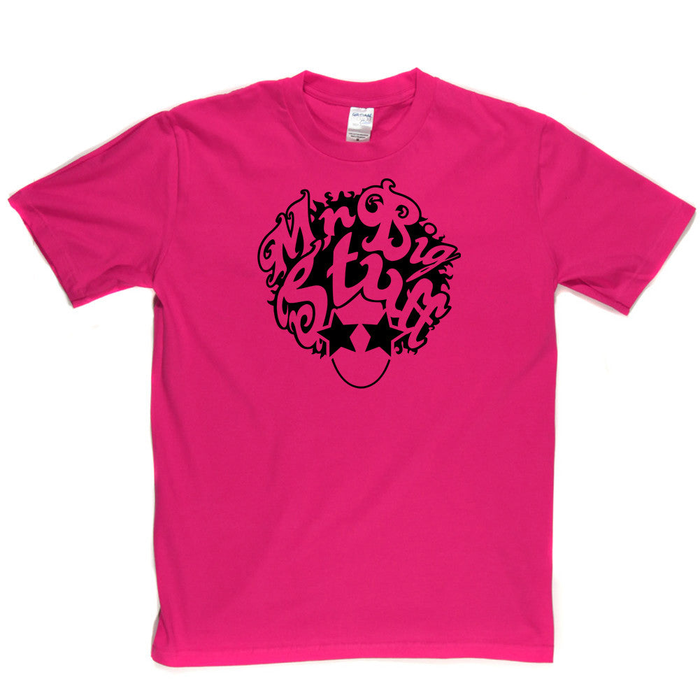 Mr Big Stuff T Shirt